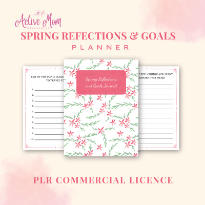 Spring Goals and Reflection Planner with PLR Commercial Rights